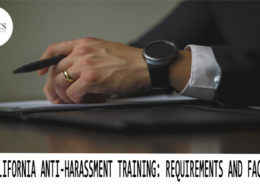 California Anti-Harassment Training: Requirements and Facts