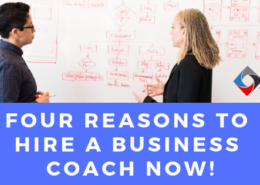 Four Reasons to Hire A Business Coach Now Four Reasons to Hire A Business Coach Now