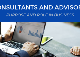 Management Consultants and Advisors - Purpose and Role in Business Management Consultants and Advisors - Purpose and Role in Business